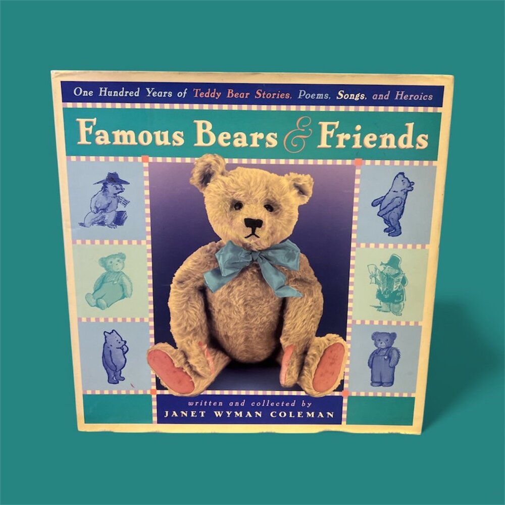 BOOK Famous Bears & Friends Stories Poems Songs Janet Wyman Coleman 2002